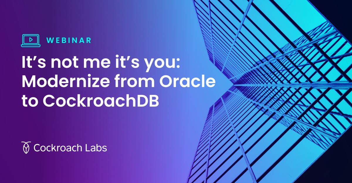 opengraph its-not-me-its-you-modernize-from-oracle-to-crdb